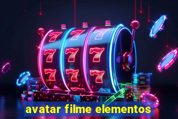 avatar filme elementos